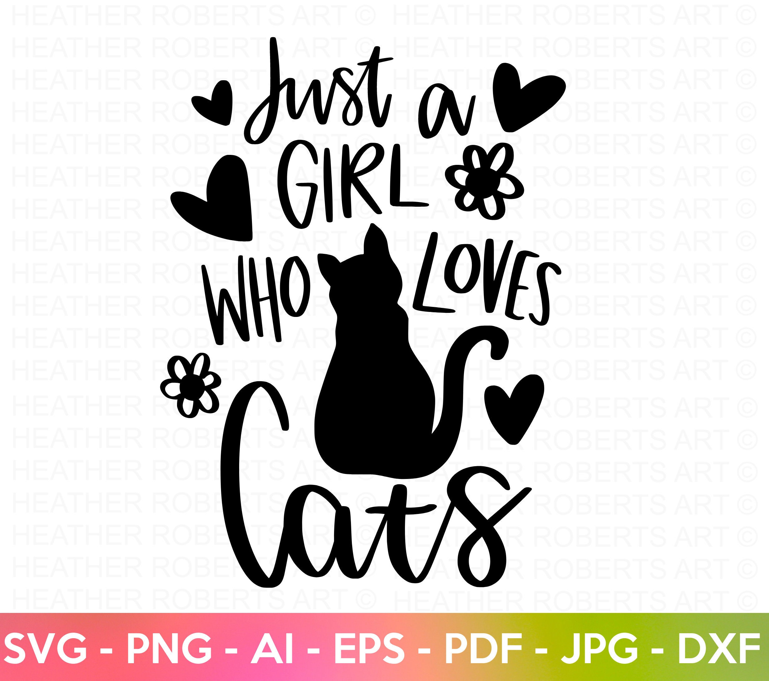 A Girl Who Loves Cats SVG Cat Lover Svg Cats SVG Animal - Etsy