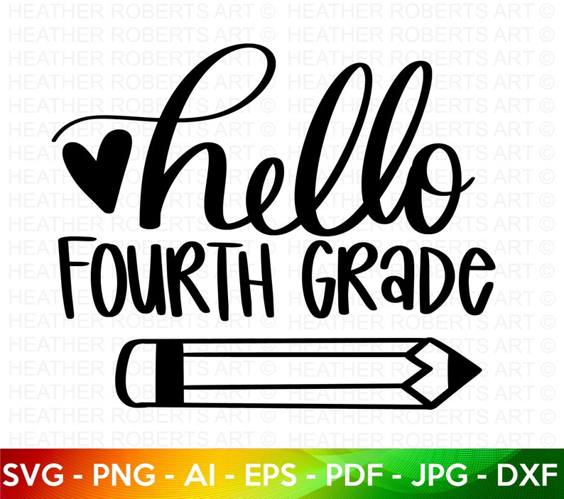 以下が含まれることがあります： 「hello fourth grade」というテキストとハートの白黒のグラフィックデザイン。テキストの下には白黒の鉛筆があります。