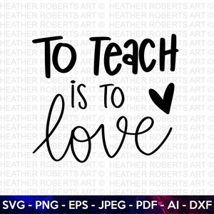 Lesgeven is liefhebben SVG, Valentijnsdag shirts svg, liefde svg, Cute Valentines svg, leraar SVG, handgeschreven citaten, gesneden bestand Cricut