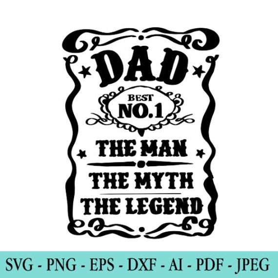 Funny Dad Printable Sublimation Design Dad The Man The Myth The Legend Png Dad Whiskey Gift