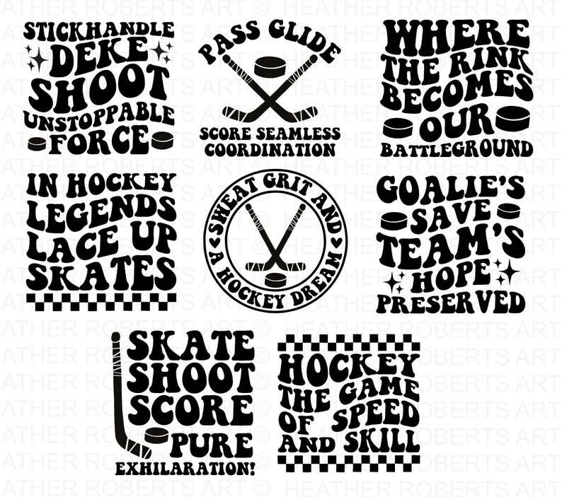 May include: Black and white graphic design with hockey-themed text and images. The text includes phrases like "Stickhandle Deke Shoot", "Pass Glide", "Where the Rink Becomes Our Battleground", "In Hockey Legends Lace Up Skates", "Sweat Grit and a Hockey Dream", "Goalie's Save Team's Hope Preserved", "Skate Shoot Score Pure Exhilaration!" and "Hockey the Game of Speed and Skill".