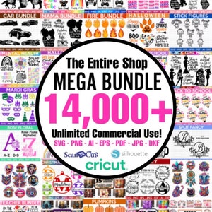 14,000+ MEGA Bundle (SVG, Sublimations, Tumbler Wraps), 14,000+ Designs, T Shirt Designs, All in One Bundle, Big Bundle,Cut Files for Cricut