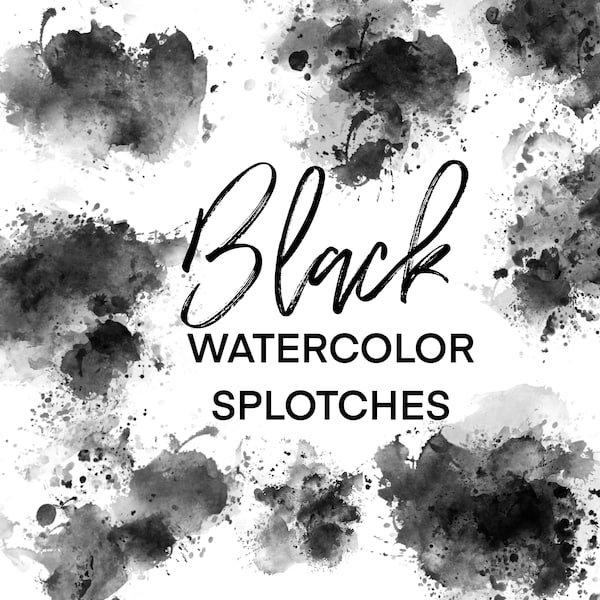 Black Ink Watercolor Splashes Splotches Clipart, Paint Drip, Hand Painted Blobs, PNG Watercolor Shapes Graphics Instant Download