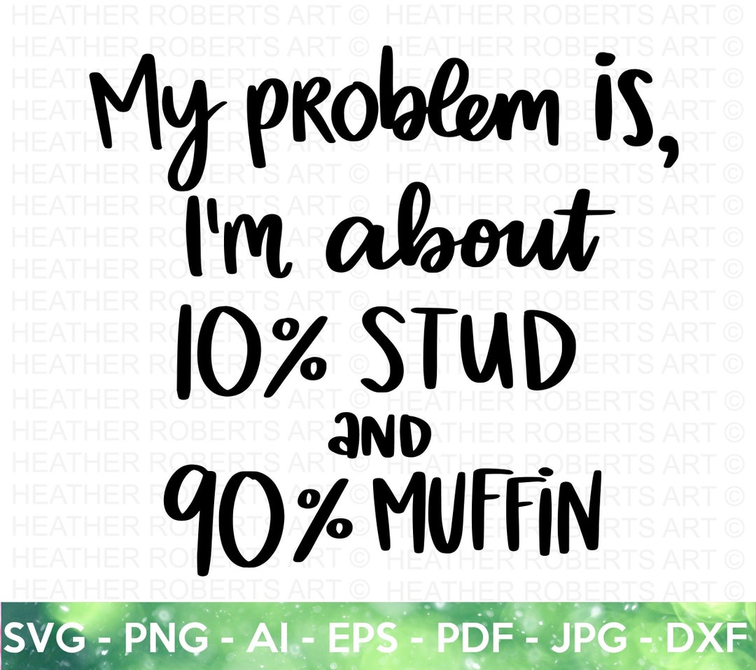 Stud and Muffin SVG, Dad Jokes SVG, Funny Dad Shirt Svg, Funny Dad Svg