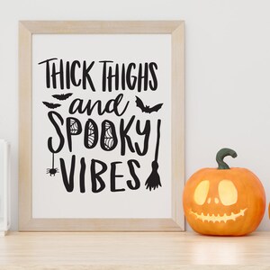 Thick Thighs and Spooky Vibes SVG Halloween Svg halloween Shirt Svg Thick Thighs and Spooky Vibes SVG Halloween Svg halloween Shirt Svg