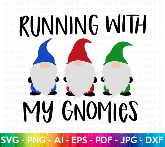 Running With My Gnomies SVG Gnomies Svg Gnome Svg Running Etsy