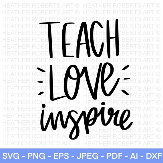 Free Free 50 Teach Love Inspire Svg Etsy SVG PNG EPS DXF File