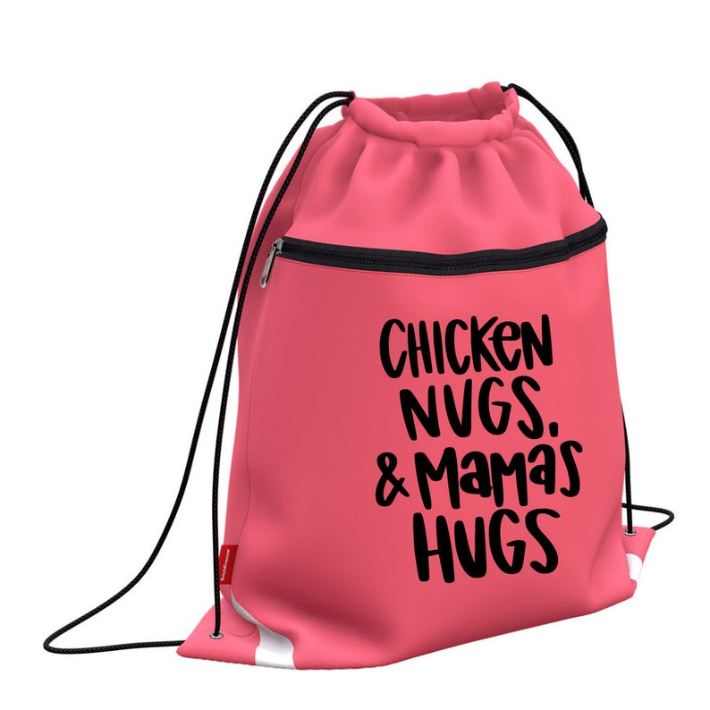 May include: Pink drawstring bag with a black zipper and a black print that says "Chicken Nugs. & Mamas Hugs."