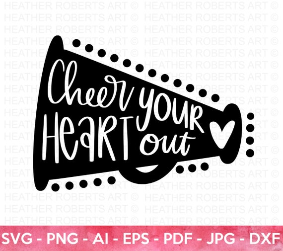Cheer Your Heart Out SVG Cheer SVG Cheerleading SVG Etsy
