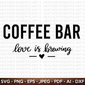Coffee Bar Sign Svg, Coffee Shop Svg,Funny Coffee SVG, Coffee Quote, Coffee Lover, Coffee Obsessed, Mug Svg, Coffee Cup svg, Cut File Cricut