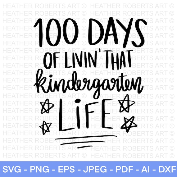 100 Days of Kindergarten SVG: Teacher Cut File (Digital Download)