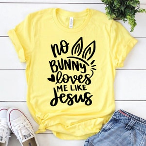 No Bunny Loves Me Like Jesus SVG, Christian Easter SVG, Christian Svg ...