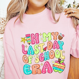 In My Last Day Of School Era png, school is uit voor de zomer png, laatste schooldag png, retro smiley png, aangepaste leraar png, sublimatie