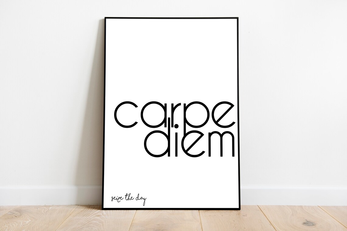 Carpe Diem Print Carpe Diem Printable Carpe Diem Wall Art | Etsy