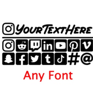 Custom Social Media Username Decal Sticker - Any Color - Any Font - Instagram Twitter Snapchat YouTube Facebook Linkedin