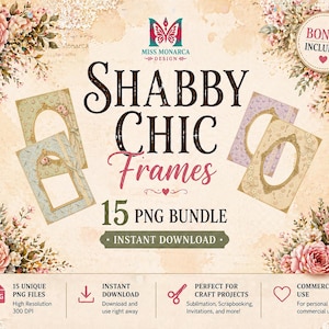 Puede incluir: Una imagen de descarga digital con el texto "Shabby Chic Frames" y un logotipo de mariposa. La imagen incluye varios marcos ornamentados en colores pastel, detalles florales y las palabras "15 PNG Bundle" y "Instant Download".