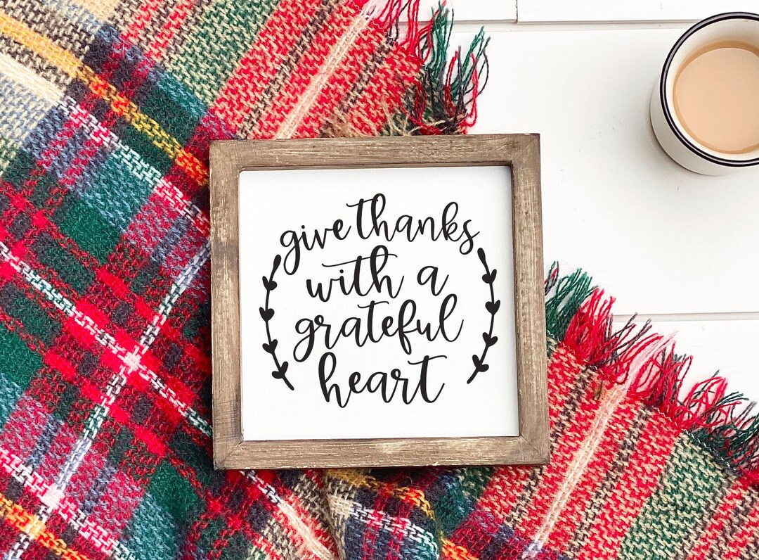 Give Thanks With A Grateful Heart SVG Cut File Thanksgiving Quote ...