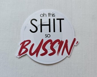 Naklejka Stray Kids Han „Shi** so Bussin”.