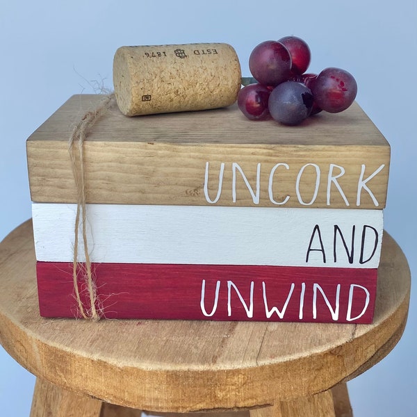 Wine Tiered Tray Book Stack / Uncork and Unwind Sign / Wine Home Decor / Coffee and Wine Bar / Gifts for her / Summer Tiered tray