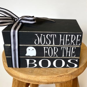 Just Here for the Boos Tiered Tray Mini Book Stack / Here for the Boos Sign / Fall Home Decor / Ghost Tiered Tray Decor / Halloween