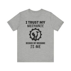 DIY Mechanic BMW T-Shirt: "I Trust My Mechanic" image 3
