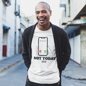 No Caller ID.. Not Today...Unisex Jersey Short Sleeve Tee