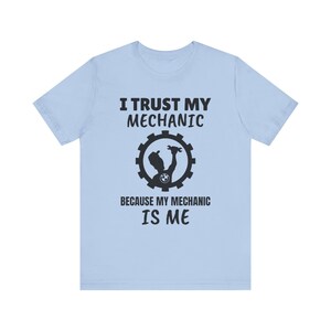 DIY Mechanic BMW T-Shirt: "I Trust My Mechanic" image 4