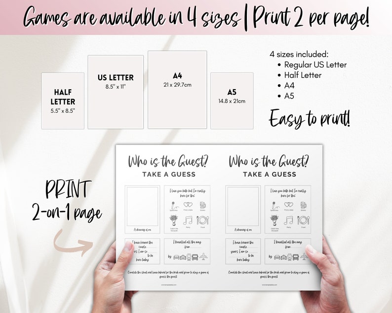 May include: Printable "Who is the Guest?" game with two versions of the game. The game is available in four sizes: Regular US Letter, Half Letter, A4, and A5. The text "Print 2 per page!" is at the top of the image.