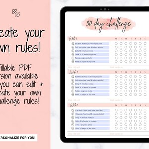 May include: A printable 30-day challenge tracker with a pink watercolor background. The tracker includes sections for each week with checkboxes for daily tasks such as eating well, working out, drinking water, taking progress photos, and reading. The text "Create your own rules!" is at the top of the page.