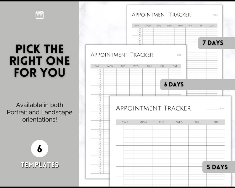 May include: Six printable appointment tracker templates in black and white. The templates are for 5, 6, and 7 days of the week. Each template has a header that says "Appointment Tracker" and includes a column for time, Monday, Tuesday, Wednesday, Thursday, Friday, Saturday, and Sunday.