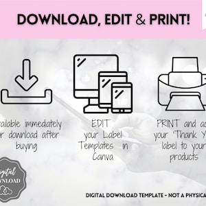 May include: A digital download template for printable labels. The image shows icons for downloading, editing in Canva, and printing. The text says "DOWNLOAD, EDIT & PRINT!" and "Available immediately for download after buying".
