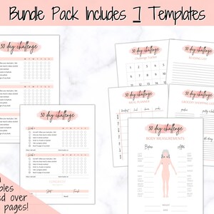 May include: Seven printable pages for a 30-day challenge. The pages include a challenge tracker, reading list, meal planner, grocery shopping list, and body measurements tracker. The pages are pink and white with black text.