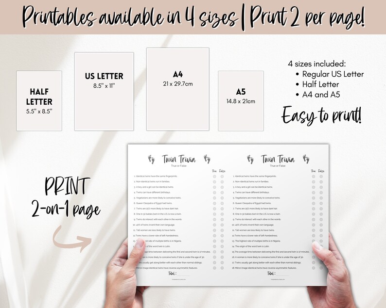 May include: Printable twin trivia game in black and white with a footprint design. The game is available in four sizes: regular US letter, half letter, A4, and A5. The text "Twin Trivia" is at the top of the page. The game is designed to be printed two per page.