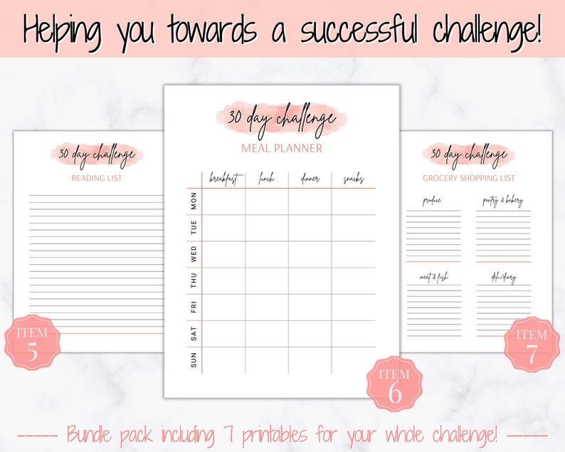 May include: Printable 30-day challenge planner with a pink watercolor background. The planner includes a reading list, meal planner, and grocery shopping list. The text "30 day challenge" is written in black on each page.
