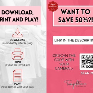 Pu&ograve; includere: Grafica rosa e bianca con il testo "DOWNLOAD, PRINT AND PLAY!" e "WANT TO SAVE 50%?!" con istruzioni per scaricare, stampare e giocare ai giochi. Un codice QR &egrave; incluso con il testo "SCAN ME".