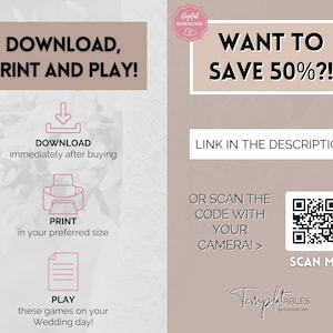 May include: A pink and white graphic with the text "DOWNLOAD, PRINT AND PLAY!" and "WANT TO SAVE 50%?!" with instructions to download, print, and play games. A QR code is included with the text "SCAN ME".