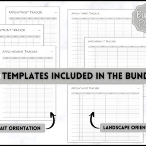 May include: Six printable appointment tracker templates in both portrait and landscape orientations. The templates are black and white with a simple grid design. The text "6 TEMPLATES INCLUDED IN THE BUNDLE" is at the top of the image.