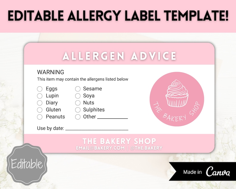 May include: Pink and white allergy label template with a warning that the item may contain allergens. The label includes a checklist of common allergens, a space for other allergens, a use by date, and a logo for "The Bakery Shop".