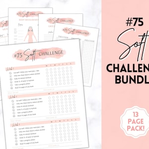 May include: A printable 13-page pack for a 75-day challenge. The pack includes a body measurement tracker, grocery list, and daily checklists for three weeks. The title of the pack is "#75 Soft Challenge Bundle".