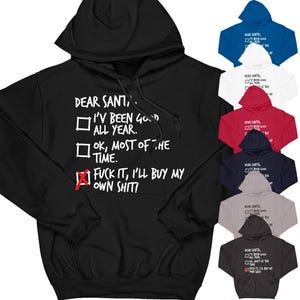 Dear Santa Unisex Hoodie | Funny Offensive Christmas Gift for Him Dad Gifts Mum Gift for Her Jumper Hooded