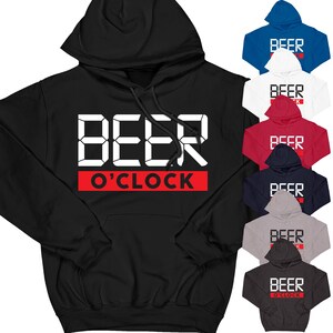 Beer O&#39;Clock Sudadera con capucha unisex / Regalo para beber para papá Él Sus regalos divertidos Día del Padre Alcohol Bebida Ale Más grande