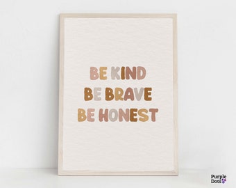 Boho Nursery Quote Poster, Be Kind Be Brave Be Honest Printable Wall Art, Gender Neutral Nursery Decoration, DIY Baby Shower Decor Gift Idea