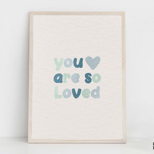 Nursery Quote Print, You Are So Loved Quote, Boho Watercolor Blue Heart Poster, Gender Neutral Nursery Artwork, Boy Baby Shower Decor Ideas