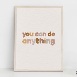 Boho Nursery Quote Print, You Can Do Anything Digital Printable Artwork, Gender Neutral Baby Nursery Wall Art, Minimal Kids Playroom Decor