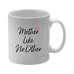 mother like no other mug