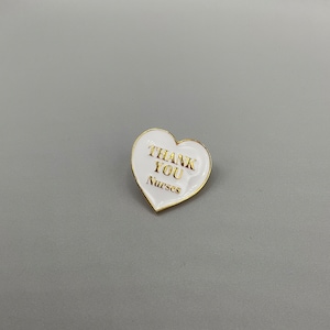 Thank You Nurses  Support Pin
