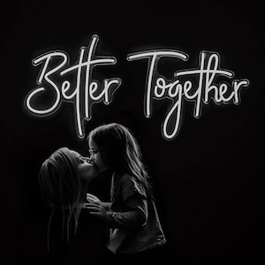 Better Together Wedding Custom Neon Sign, Led Neon Light Sign, Room Decoration, Wall Decor, Wedding Sign image 5