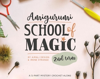 École de magie Amigurumi - Deuxième trimestre - 2020 - eBook PDF