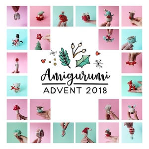 Amigurumi Advent 2018 - PDF crochet pattern collection - DIGITAL ITEM