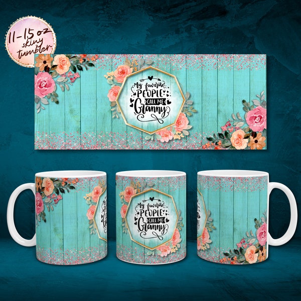 My Favorite People Call Me Granny Watercolor Pink Rose Gold 11oz Coffee Mug Templates Press Designs Sublimation Wrap PNG Digital Download.